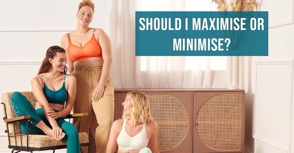 Should I Maximise or Minimise?