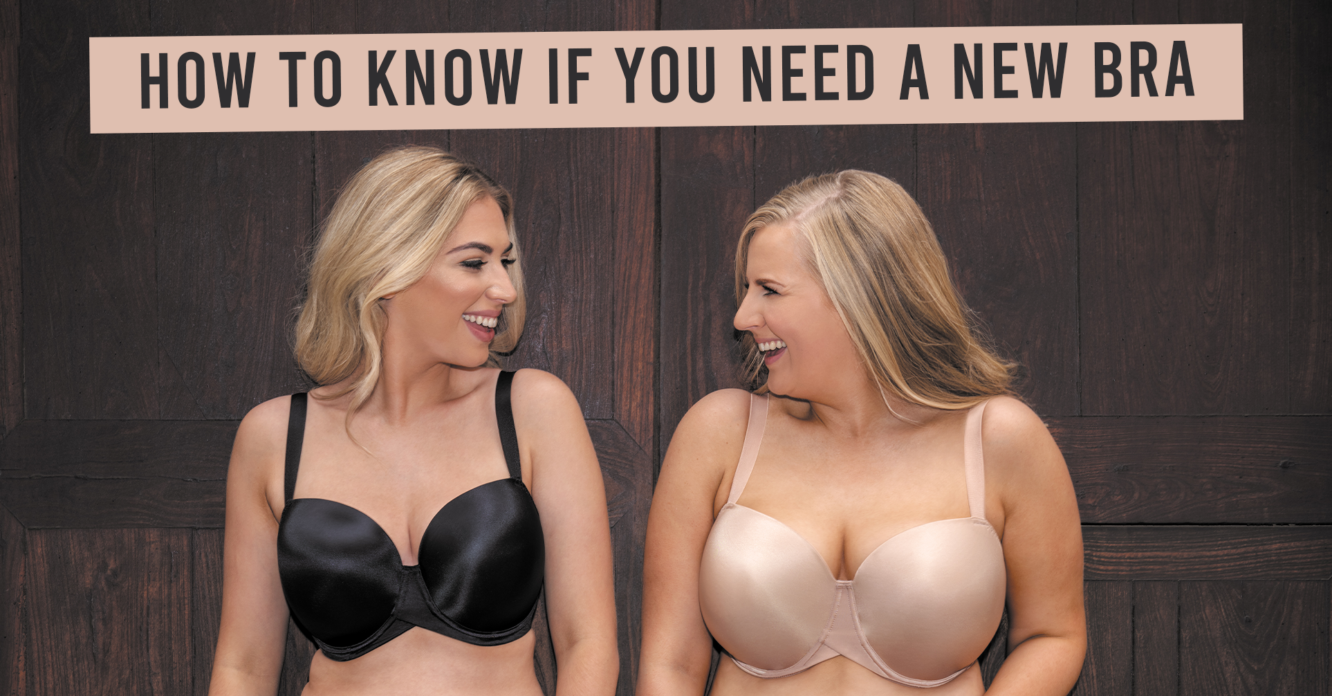 how to know when you need a new bra