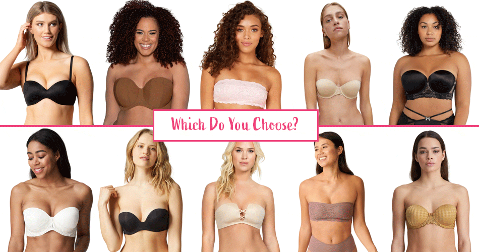 Which Strapless Bra Should I Choose?