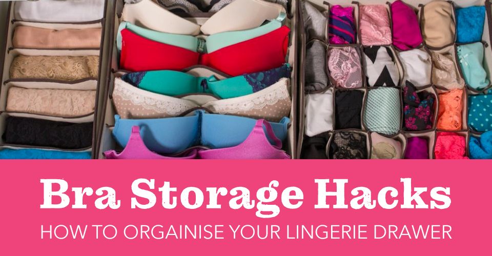 Bra Storage Hacks Belle Lingerie